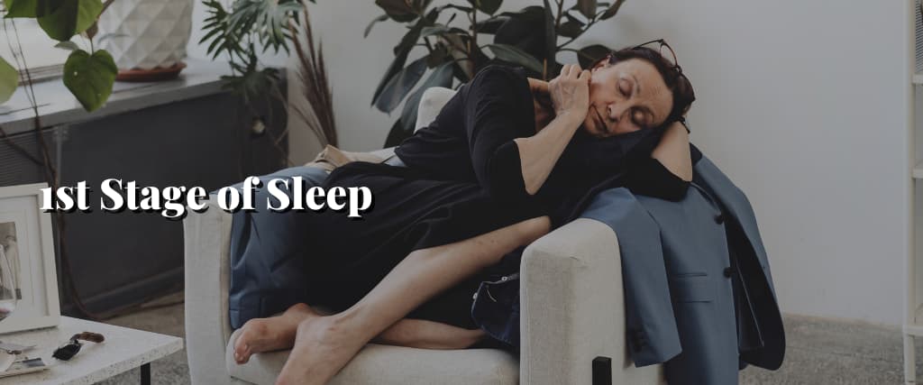 1st Stage of Sleep