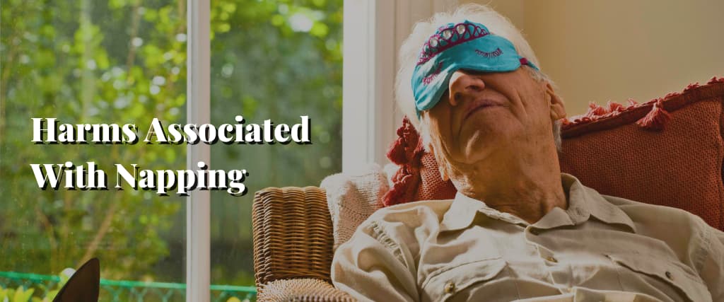 Harms Associated With Napping