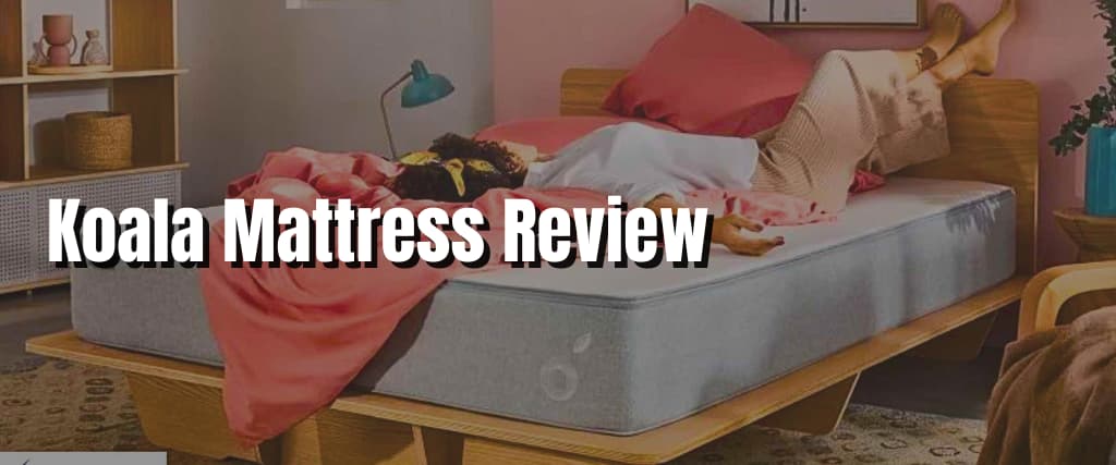 Koala Mattress Review