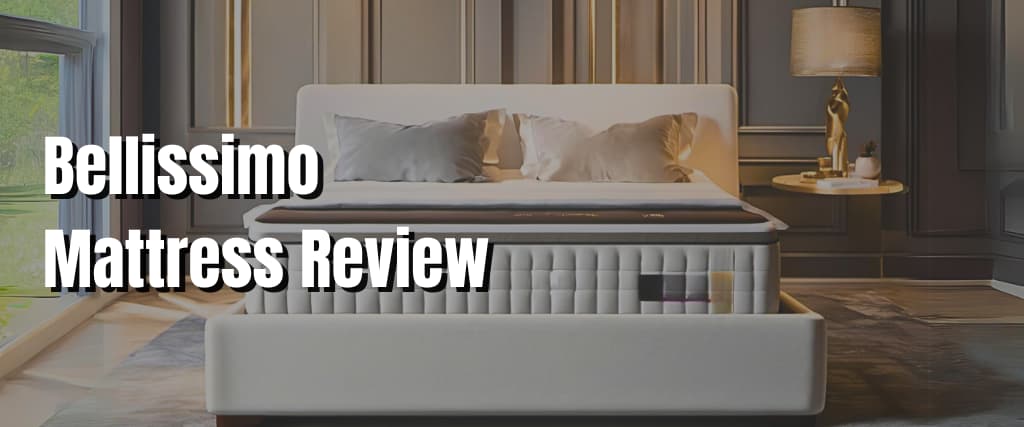 Bellissimo Mattress Review.