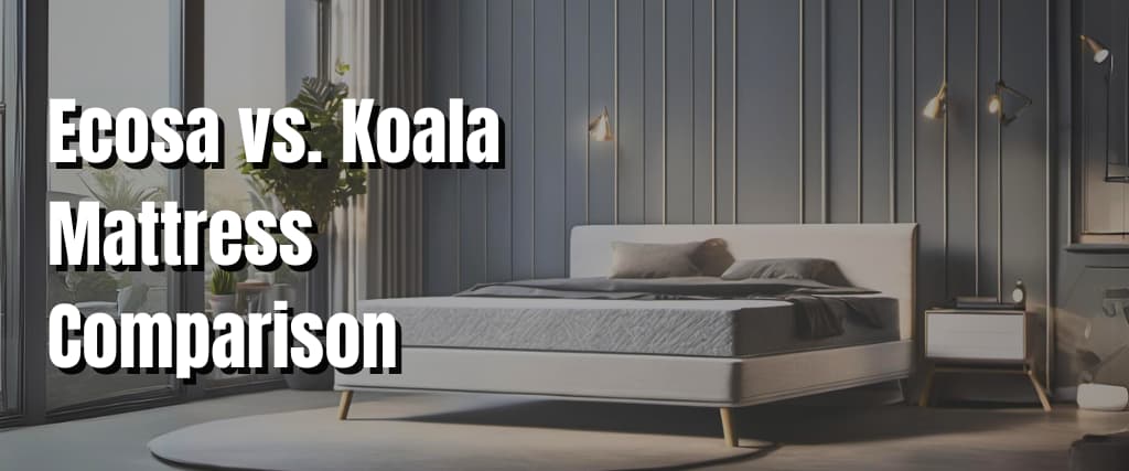 Ecosa vs. Koala Mattress Comparison 1