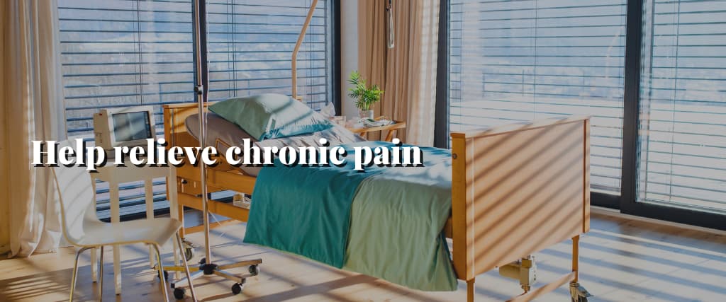 Help relieve chronic pain