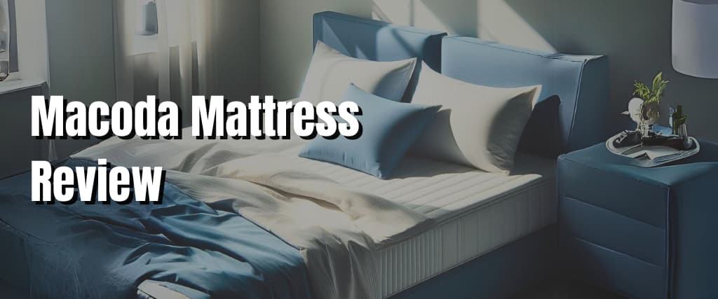 Macoda Mattress Review.