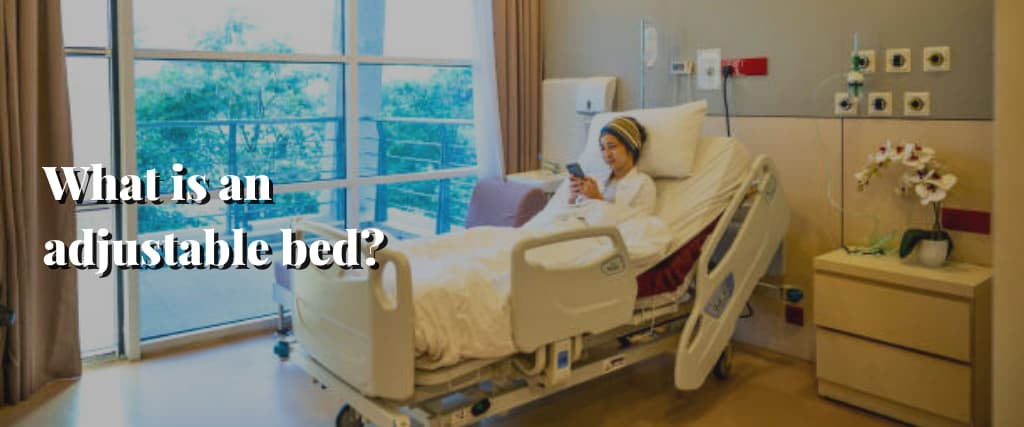 What is an adjustable bed