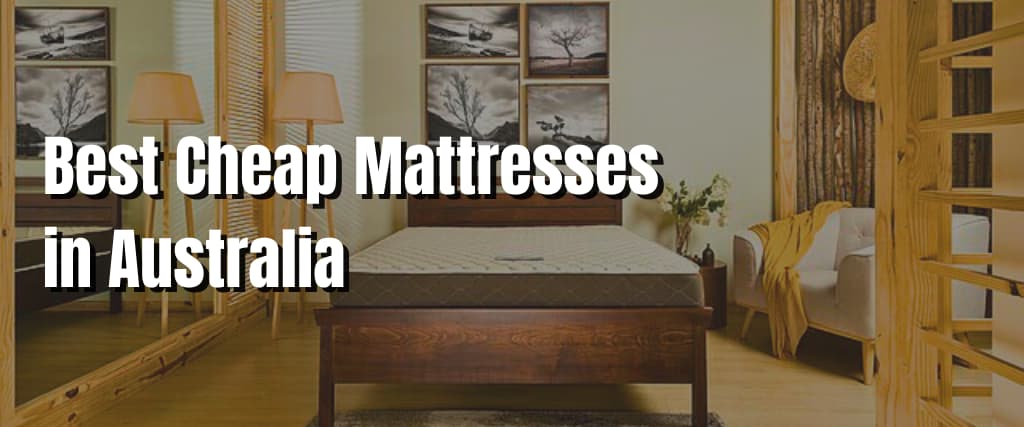 Best Cheap Mattresses in Australia 1