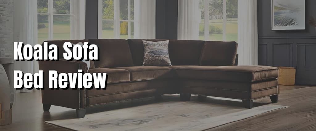 Koala Sofa Bed Review.
