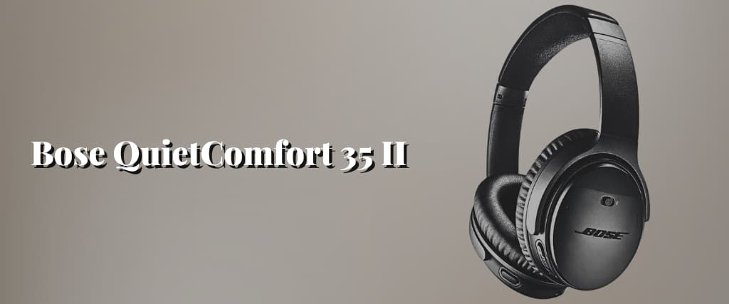 Bose QuietComfort 35 II