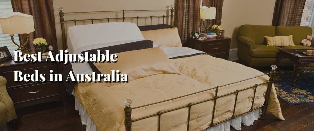 Best Adjustable Beds in Australia