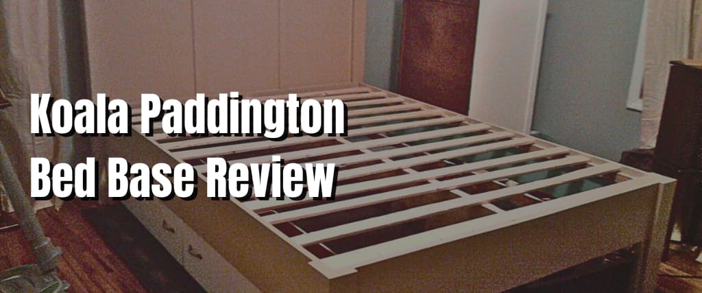 Koala Paddington Bed Base Review