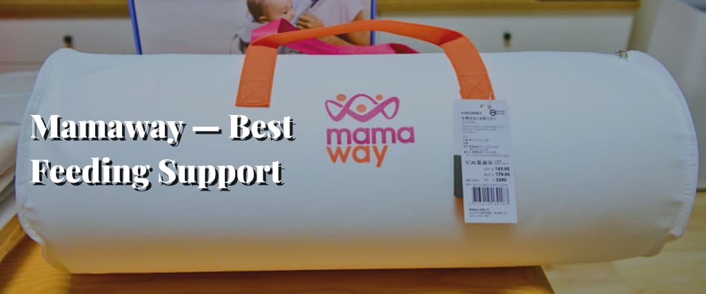 Mamaway — Best Feeding Support