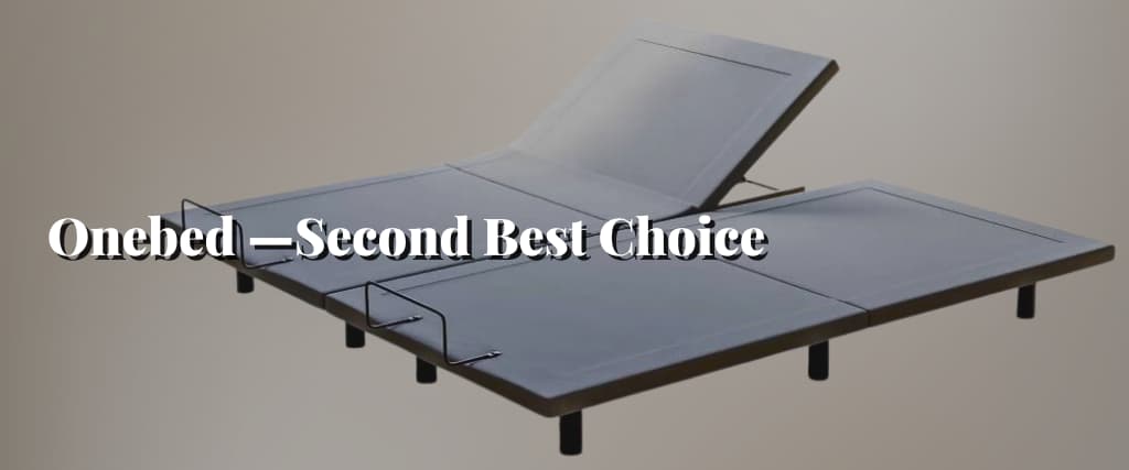 Onebed —Second Best Choice