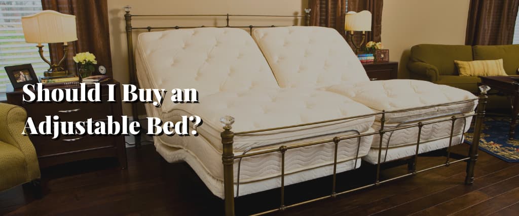 Should I Buy an Adjustable Bed