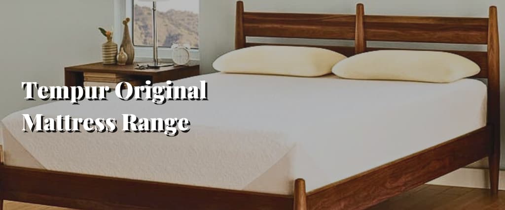 Tempur Original Mattress Range