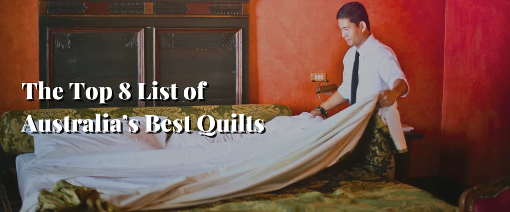 The Top 8 List of Australia’s Best Quilts