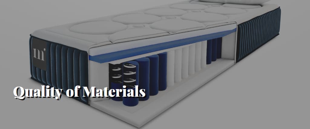 Quality of Materials
